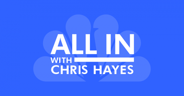 All In with Chris Hayes on MSNBC