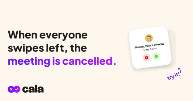 “Tinder for Canceling Meetings”