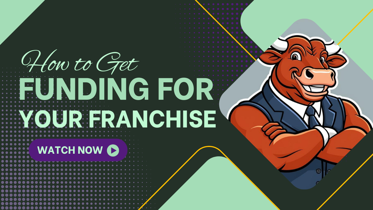 how to get funding for your franchise